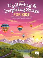 Uplifting & Inspiring Songs for Kids 
