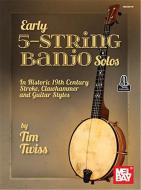 Early 5-String Banjo Solos 