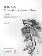 3 Wishes from a Rose 