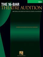The 16-Bar Theatre Audition Tenor 16 Bar 