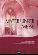 Vater unser-Messe 