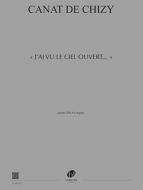 J'ai vu le ciel ouvert 