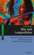 Mut zum Lampenfieber 