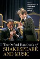 The Oxford Handbook of Shakespeare and Music 