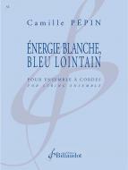 Energie Blanche, Bleu Lointain 