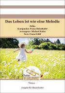 Das Leben ist wie eine Melodie 