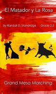 El Matador y La Rosa Part 2 