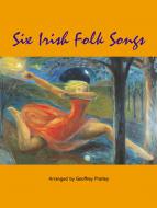 6 Irish Songs 