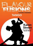 Flavour Fusions: Tango 