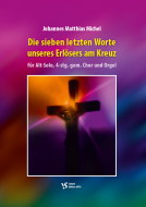 Die 7 letzten Worte unseres Erlösers am Kreuz 