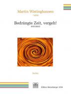 Bedrängte Zeit, vergeh! 