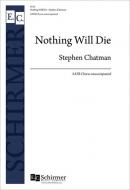 Nothing Will Die 