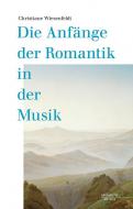 Die Anfänge der Romantik in der Musik 