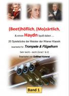 Beethöflich, Mozärtlich & Haydn Spaß dabei 