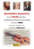 Beethöflich, Mozärtlich & Haydn Spaß dabei 