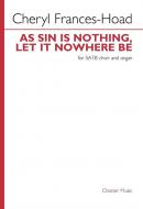 As Sin is Nothing, Let it Nowhere Be 