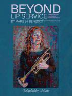 Beyond Lip Service 