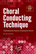 Choral Conducting Technique 