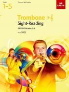 Sight-Reading for Trombone, Grades 1-5 