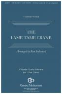 The Lame, Tame Crane 