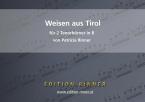 Weisen aus Tirol 