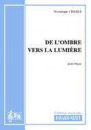 De l'ombre vers la lumière 