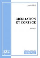 Méditation et cortège 