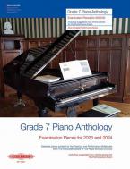 Grade 7 Piano Anthology 