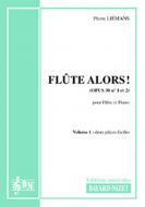 Flûte alors ! op. 36 1 