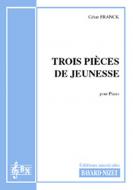3 pièces de jeunesse 
