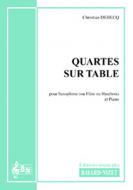 Quartes sur tables 