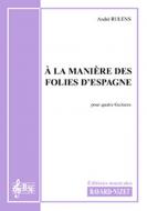 A la manière des folies d'Espagne 