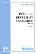 Prélude, rêverie et arabesque op. 6 