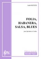 Folia, Habanera, Salsa, Blues 