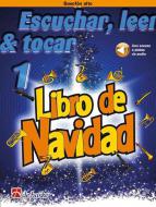 Escuchar, leer & tocar 1 - Libro de Navidad 