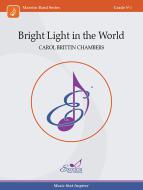 Bright Light in the World Standard