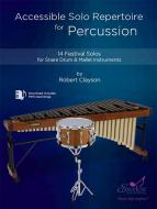 Accessible Solo Repertoire for Percussion 