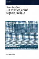 La Musica Come Sapere Sociale 