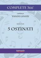 Complete 366' Book 49: 5 Ostinati 