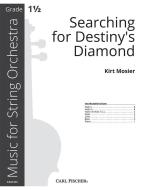 Searching for Destiny's Diamond 