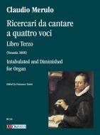 Ricercari da cantare a quattro voci - Libro Terzo 