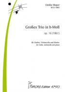 Großes Trio inh-Moll op. 16 