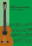 Gitarrenworkshop: Der freie Anschlag 