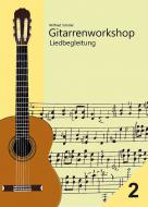 Gitarrenworkshop Liedbegleitung Heft 2 