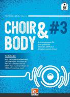 choir & body #3: Volkslieder 