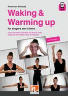 Waking & Warming up for singers and choirs 