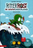 Ritter Rost im WWWunderland 