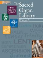 The Sacred Organ Library 9 