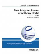 Two Songs on Poems of Anthony Hecht 