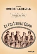 Selection Robert Le Diable 